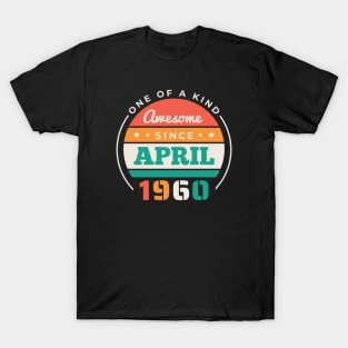 Retro Awesome Since April 1960 Birthday Vintage Bday 1960 T-Shirt